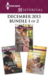Harlequin Historical December 2013 - Bundle 1 of 2 - Kate Welsh ; Amanda McCabe ; Anne Herries - 9781460326930