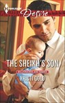 The Sheikh's Son - Kristi Gold - 9781460334805