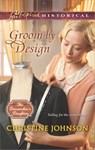 Groom by Design - Christine Johnson - 9781460335413