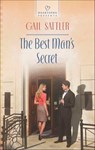 The Best Man's Secret - Gail Sattler - 9781460335529