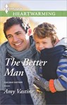 The Better Man - Amy Vastine - 9781460339442