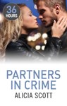 Partners in Crime - Alicia Scott - 9781460343173