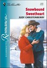 Snowbound Sweetheart - Judy Christenberry - 9781460352465