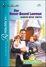 Her Honor-Bound Lawman - Karen Rose Smith - 9781460352502