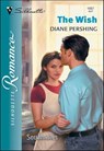 The Wish - Diane Pershing - 9781460353844