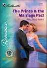 The Prince & the Marriage Pact - Valerie Parv - 9781460354179
