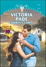Cowboy's Caress - Victoria Pade - 9781460355442
