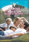 Because of the Twins . . . - Carole Halston - 9781460355640