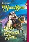 The Stolen Bride - Susan Spencer Paul - 9781460359624