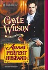 Anne's Perfect Husband - Gayle Wilson - 9781460359723