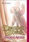 Dragon's Dower - Catherine Archer - 9781460360057