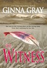 THE WITNESS - Ginna Gray - 9781460362501