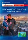 Discovering Duncan - Mary Anne Wilson - 9781460369319