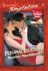 PERSONAL RELATIONS - Heather MacAllister - 9781460371077