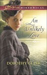 An Unlikely Love - Dorothy Clark - 9781460379974
