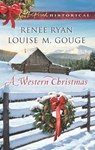 A Western Christmas - Renee Ryan ; Louise M. Gouge - 9781460388945