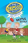 Battle Royale (The Selwood Boys, #1) - Tony Wilson ; Adam Selwood ; Joel Selwood ; Scott Selwood ; Troy Selwood - 9781460707111
