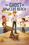 The Ghost of Howlers Beach (The Butter O'Bryan Mysteries, #1) - Jackie French - 9781460711408