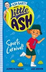 Little Ash Sports Carnival! - Ash Barty ; Jasmin McGaughey - 9781460716502