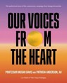 Our Voices From The Heart - Patricia Anderson AO ; Professor Megan Davis - 9781460716687