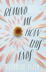 Tozer, G: Remind Me How This Ends - TOZER,  Gabrielle - 9781460751688