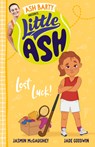 Little Ash Lost Luck! - Ash Barty ; Jasmin McGaughey - 9781460762813