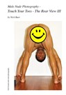 Male Nude Photography- Touch Your Toes - The Rear View III - Nick Baer - 9781460912515