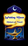 Wishing Moon - Michael O. Tunnell - 9781460939192