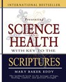 Science and Health with Key to the Scriptures - Mary Baker Eddy - 9781460989036