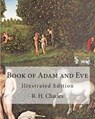 Book of Adam and Eve: Illustrated Edition (First and Second Book) - R. H. Charles - 9781461178415