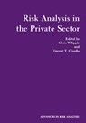 Risk Analysis in the Private Sector - Chris Whipple ; Vincent T. Covello - 9781461294962