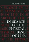 In Search of the Physical Basis of Life - Gilbert Ling - 9781461296614
