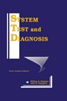 System Test and Diagnosis - William R. Simpson ; John W. Sheppard - 9781461361633