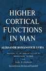 Higher Cortical Functions in Man - Alexandr Romanovich Luria - 9781461585817