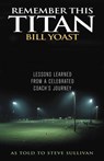Remember This Titan - Steve Sullivan - 9781461635895