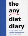 The Any Diet Diary - Karlin Gray - 9781461662891