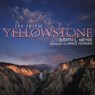 The Spirit of Yellowstone - Judith L. Meyer - 9781461663966