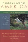 Gardens Across America, East of the Mississippi - John H. Russell ; Thomas S. Spencer - 9781461733669