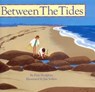 Between the Tides - Fran Hodgkins - 9781461743835