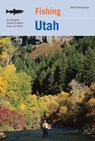 Fishing Utah - Brett Prettyman - 9781461746911
