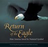 Return of the Eagle - Greg Breining - 9781461748526