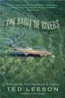 Habit of Rivers - Ted Leeson - 9781461749097