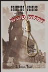 Frontier Justice in the Wild West - R. Michael Wilson - 9781461750079