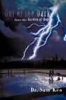 Out of the Dark - Dr Sam Keo - 9781462066483