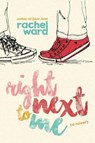 Right Next to Me - WARD,  Rachel - 9781462121014