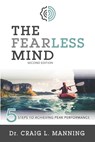 Manning, C: Fearless Mind (2nd Edition) - Craig L Manning - 9781462121496