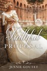 A Faithful Proposal - Jennie Goutet - 9781462136117