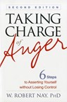 Taking Charge of Anger - W. Robert (Georgetown University School of Medicine Nay - 9781462502424