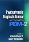 Psychodynamic Diagnostic Manual, Second Edition - Vittorio (Sapienza University of Rome Lingiardi ; Nancy ("Rutgers University McWilliams - 9781462530540