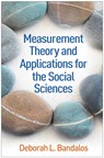 Measurement Theory and Applications for the Social Sciences - Deborah L. (James Madison University Bandalos - 9781462532131